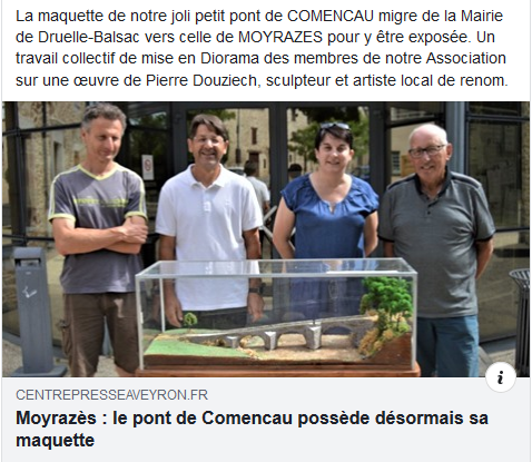 Moyrazes fête l'arrivée de la maquette du pont de Comencau à la mairie du village pour y être exposée...!